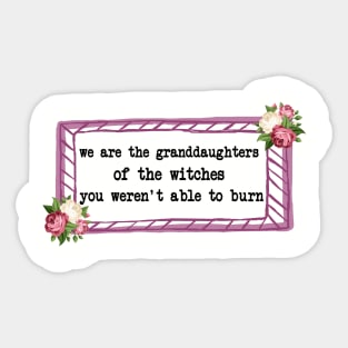 witches granddaughters Sticker